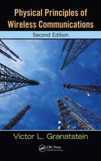 Imagen de portada: Physical Principles of Wireless Communications 2nd edition 9781439878972