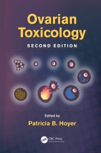表紙画像: Ovarian Toxicology 2nd edition 9781466504066