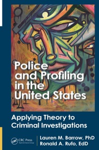 Imagen de portada: Police and Profiling in the United States 1st edition 9781466504356