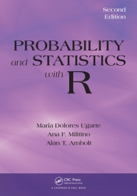 Cover image: Probability and Statistics with R 2nd edition 9781466504394