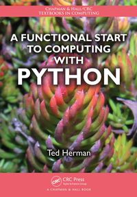 Omslagafbeelding: A Functional Start to Computing with Python 1st edition 9781138460829