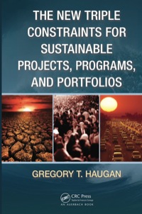 Cover image: The New Triple Constraints for Sustainable Projects, Programs, and Portfolios 1st edition 9781466505186