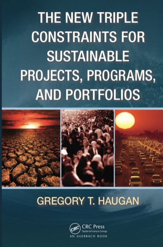 Cover image: The New Triple Constraints for Sustainable Projects, Programs, and Portfolios 1st edition 9781466505186