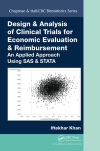 صورة الغلاف: Design & Analysis of Clinical Trials for Economic Evaluation & Reimbursement 1st edition 9781466505476