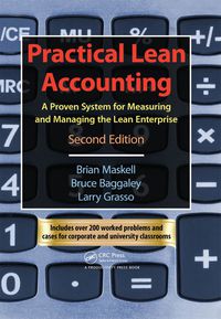 表紙画像: Practical Lean Accounting 2nd edition 9781439817162