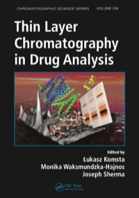 صورة الغلاف: Thin Layer Chromatography in Drug Analysis 1st edition 9781466507159