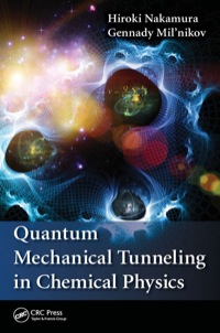 Imagen de portada: Quantum Mechanical Tunneling in Chemical Physics 1st edition 9780367848187