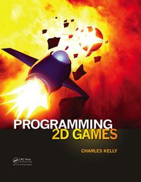 Imagen de portada: Programming 2D Games 1st edition 9781466508682