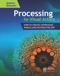 Immagine di copertina: Processing for Visual Artists 1st edition 9781568817163