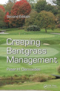 Cover image: Creeping Bentgrass Management 2nd edition 9781466509924