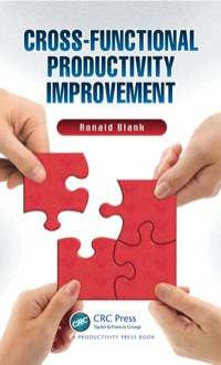 صورة الغلاف: Cross-Functional Productivity Improvement 1st edition 9781466510739
