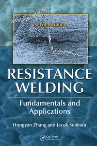 Cover image: Resistance Welding 2nd edition 9781439853719