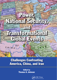 صورة الغلاف: Power, National Security, and Transformational Global Events 1st edition 9781439884225
