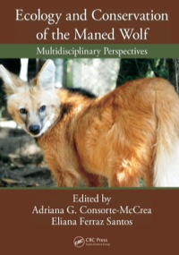 Cover image: Ecology and Conservation of the Maned Wolf 1st edition 9781466512597