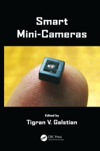 Cover image: Smart Mini-Cameras 1st edition 9781466512924