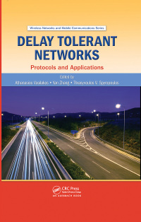صورة الغلاف: Delay Tolerant Networks 1st edition 9781439811085
