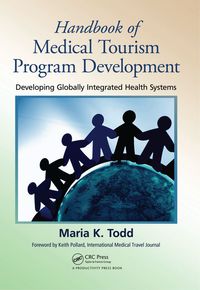صورة الغلاف: Handbook of Medical Tourism Program Development 1st edition 9781439813140