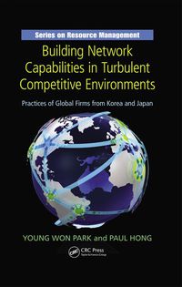 Immagine di copertina: Building Network Capabilities in Turbulent Competitive Environments 1st edition 9781439850688