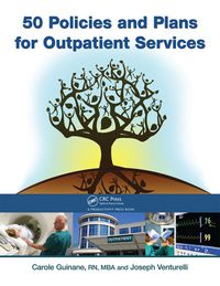 Cover image: 50 Policies and Plans for Outpatient Services 1st edition 9781439868423