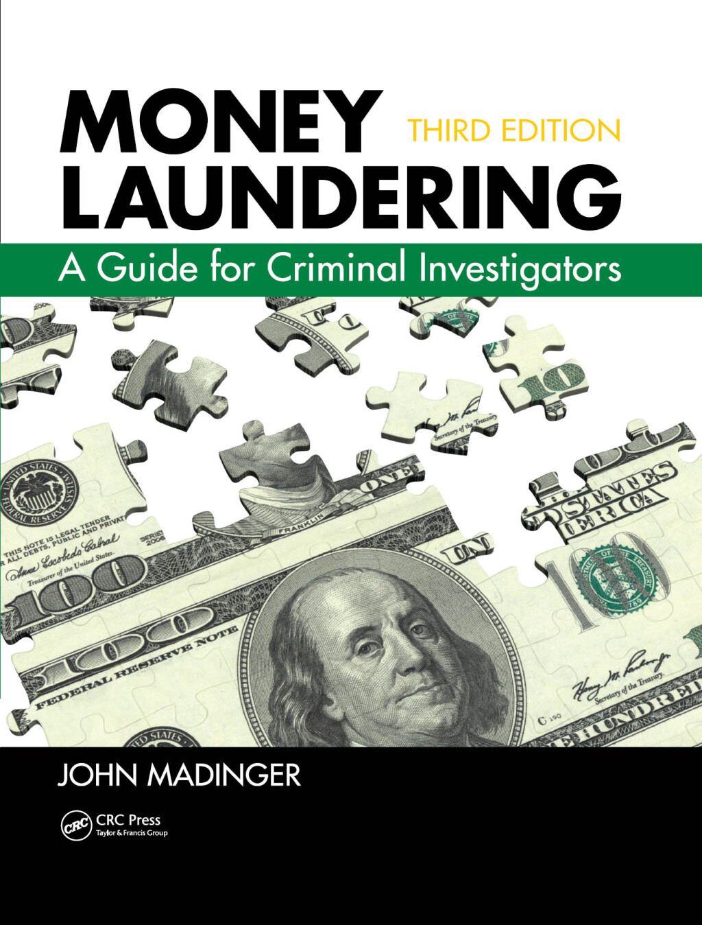 Money Laundering A Guide for Criminal Investigators, Third Edition 3rd Edition