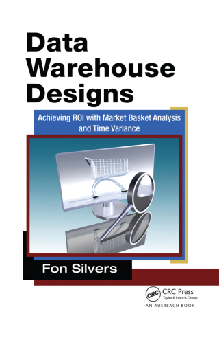 Cover image: Data Warehouse Designs 1st edition 9781439870761