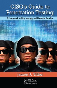 Cover image: CISO's Guide to Penetration Testing 1st edition 9781439880272