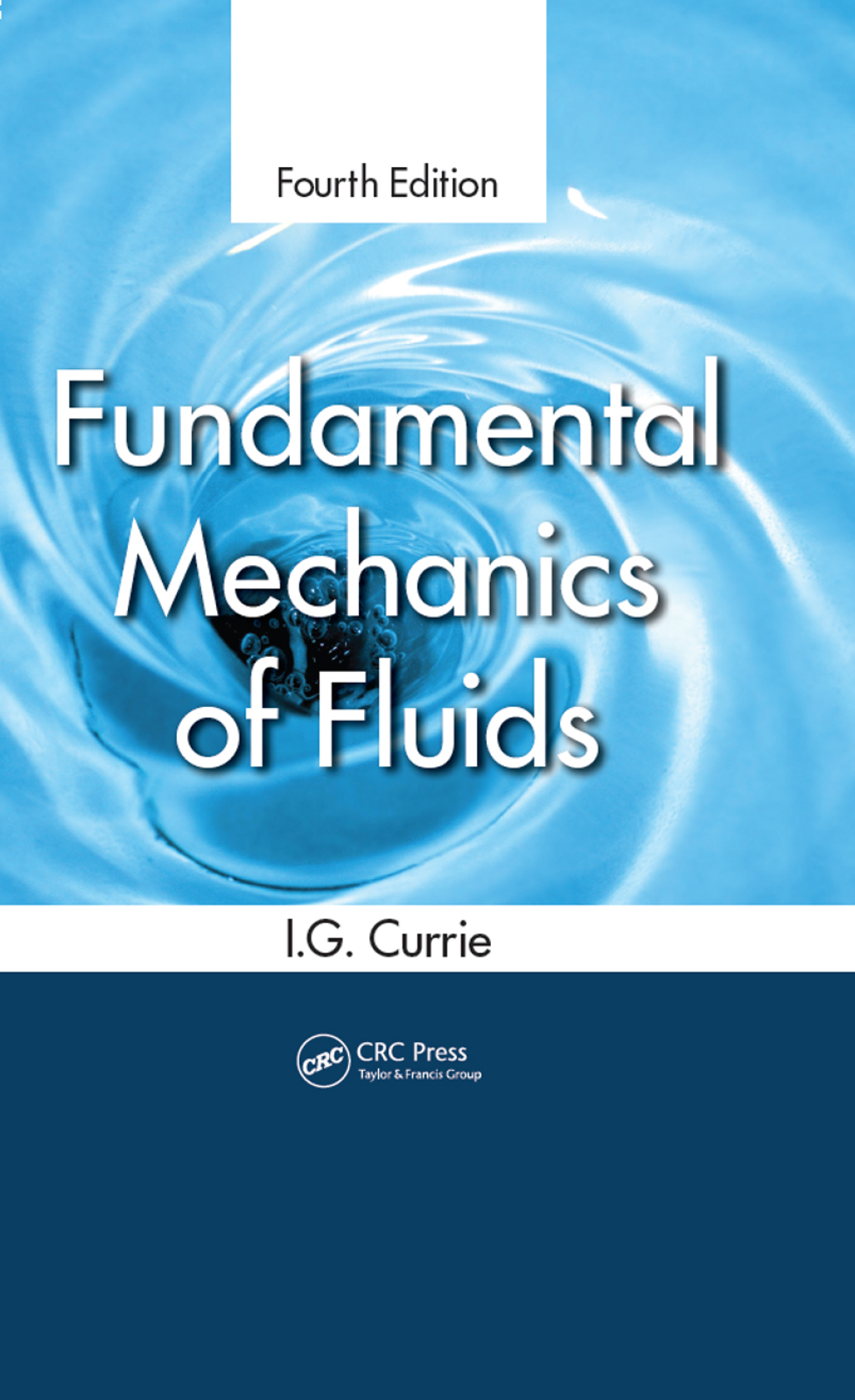Fundamental Mechanics of Fluids 4th Edition