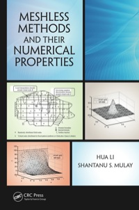 Omslagafbeelding: Meshless Methods and Their Numerical Properties 1st edition 9781466517462