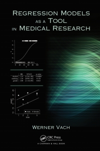Titelbild: Regression Models as a Tool in Medical Research 1st edition 9781466517486