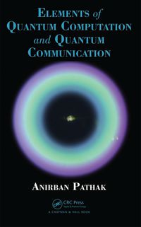 Omslagafbeelding: Elements of Quantum Computation and Quantum Communication 1st edition 9780367379872