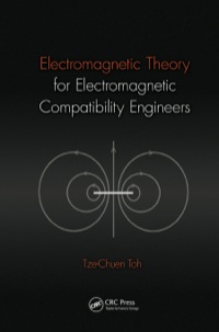 Imagen de portada: Electromagnetic Theory for Electromagnetic Compatibility Engineers 1st edition 9781466518155
