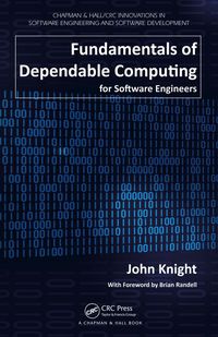 Cover image: Fundamentals of Dependable Computing for Software Engineers 1st edition 9781439862551