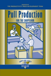 صورة الغلاف: Pull Production for the Shopfloor 1st edition 9781563272745