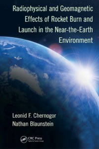 Cover image: Radiophysical and Geomagnetic Effects of Rocket Burn and Launch in the Near-the-Earth Environment 1st edition 9781138033849