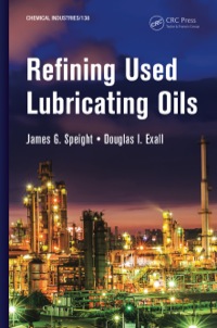 صورة الغلاف: Refining Used Lubricating Oils 1st edition 9781032235967