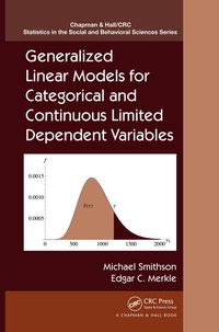 Imagen de portada: Generalized Linear Models for Categorical and Continuous Limited Dependent Variables 1st edition 9781032477466