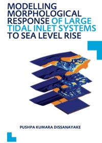 Immagine di copertina: Modelling Morphological Response of Large Tidal Inlet Systems to Sea Level Rise 1st edition 9780415621007