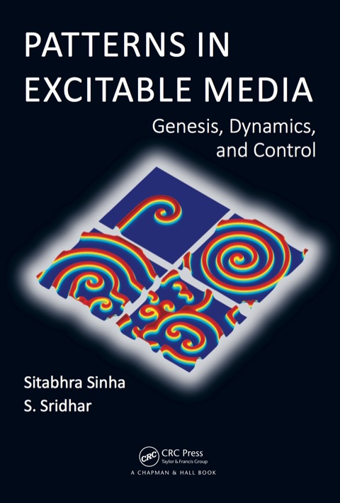 Patterns in Excitable Media: Genesis, Dynamics, and Control, 1st Edition - FULL INSTANT DOWNLOAD | PDF DOCX EPUB