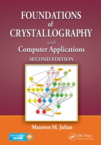 表紙画像: Foundations of Crystallography with Computer Applications 2nd edition 9781466552913