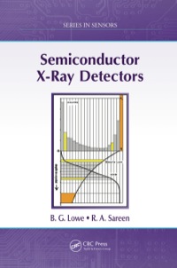 Omslagafbeelding: Semiconductor X-Ray Detectors 1st edition 9781466554009