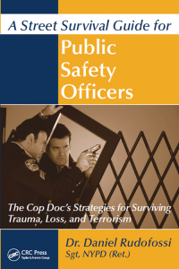صورة الغلاف: A Street Survival Guide for Public Safety Officers 1st edition 9781138458635