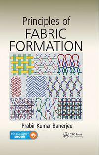 Cover image: Principles of Fabric Formation 1st edition 9781466554443