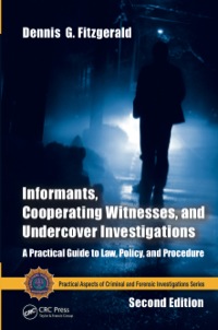 Cover image: Informants, Cooperating Witnesses, and Undercover Investigations 2nd edition 9781466554580