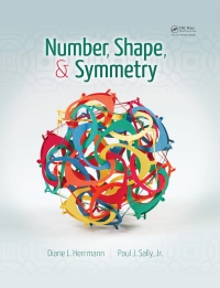 Imagen de portada: Number, Shape, & Symmetry 1st edition 9781466554641