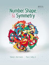 صورة الغلاف: Number, Shape, & Symmetry 1st edition 9781466554641