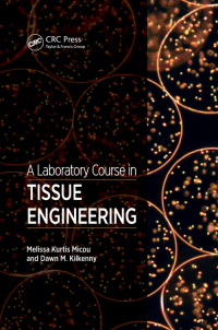 صورة الغلاف: A Laboratory Course in Tissue Engineering 1st edition 9781138407350