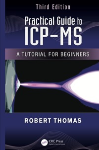 Cover image: Practical Guide to ICP-MS 3rd edition 9781466555433