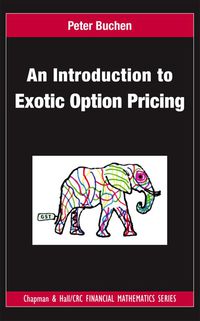 Imagen de portada: An Introduction to Exotic Option Pricing 1st edition 9781420091007
