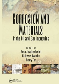 صورة الغلاف: Corrosion and Materials in the Oil and Gas Industries 1st edition 9780367269067