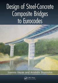 Cover image: Design of Steel-Concrete Composite Bridges to Eurocodes 1st edition 9781466557444